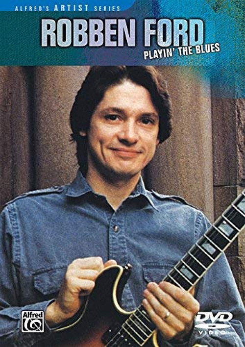 Robben Ford: Playin' the Blues Poster