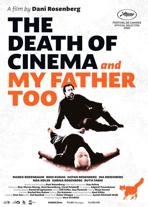 The Death of Cinema and My Father Too Poster
