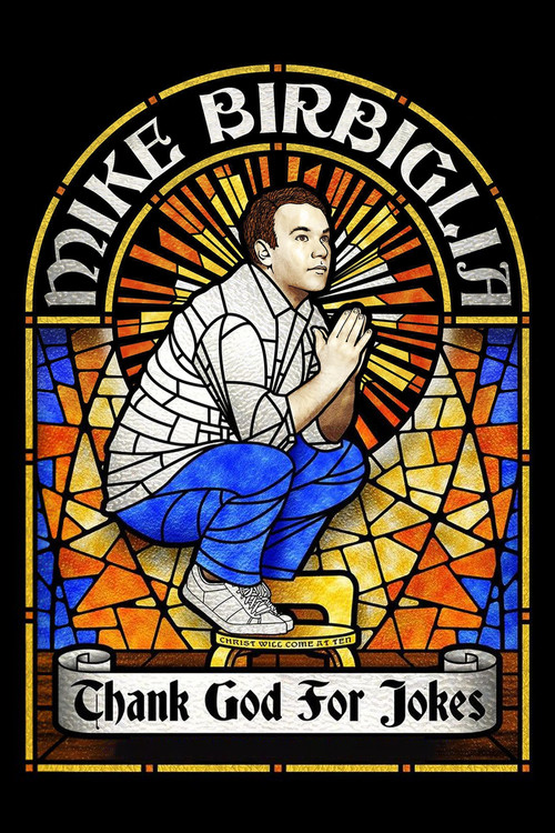 Mike Birbiglia: Thank God for Jokes Poster