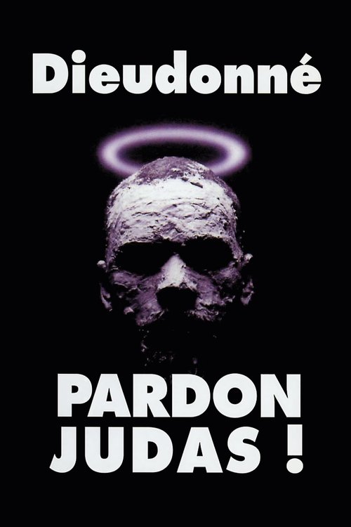 Dieudonné - Pardon Judas ! Poster
