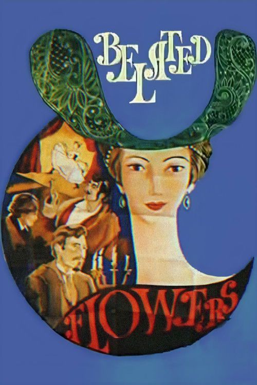 Belated Flowers Poster
