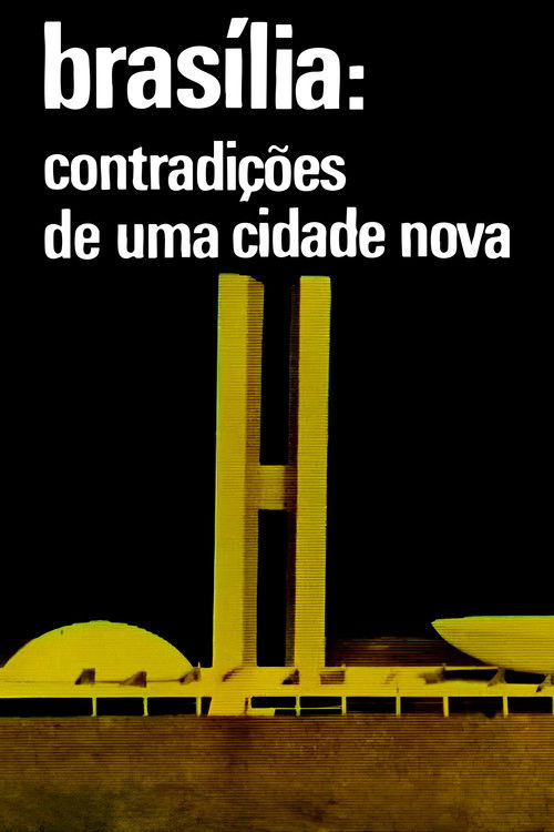 Brasilia, Contradictions of a New City Poster