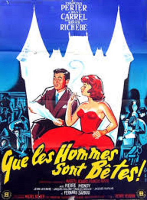Que les hommes sont bêtes Poster