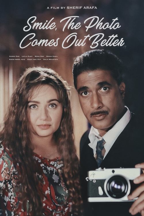 Smile, The Photo Comes Out Better Poster