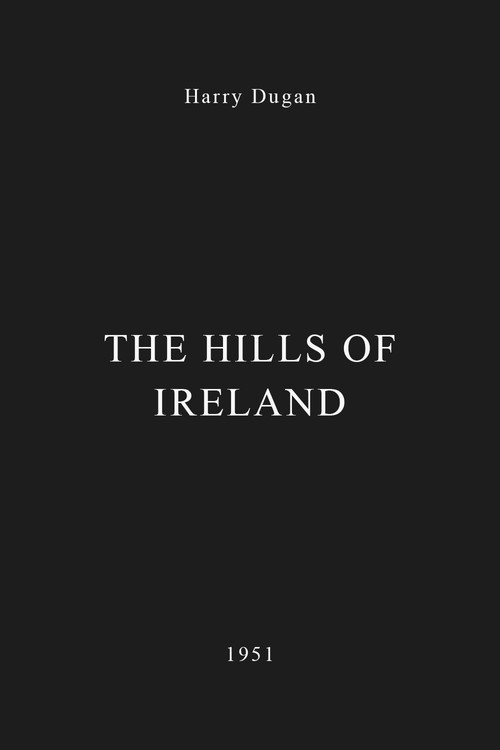 The Hills of Ireland Poster
