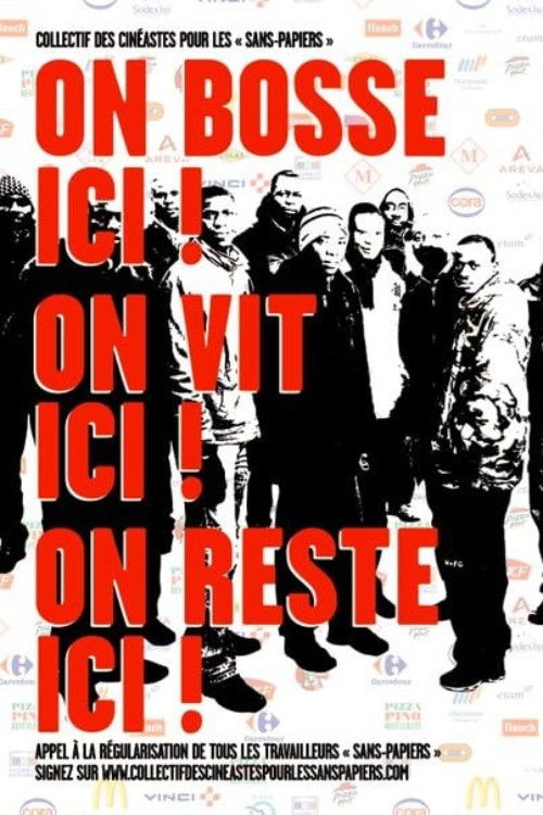 On bosse ici! On vit ici! On reste ici! Poster