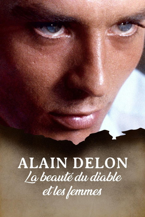 Alain Delon, la beauté du diable et les femmes... Poster