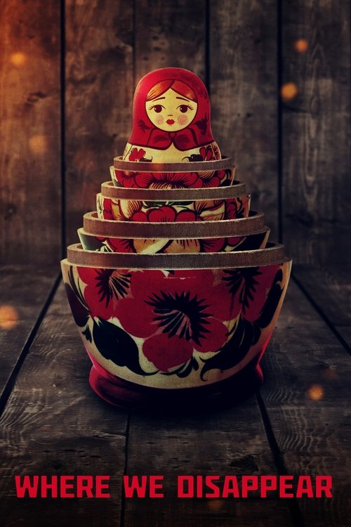 Where We Disappear Poster