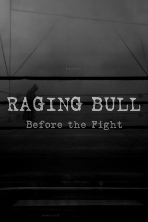 Raging Bull: Before the Fight Poster