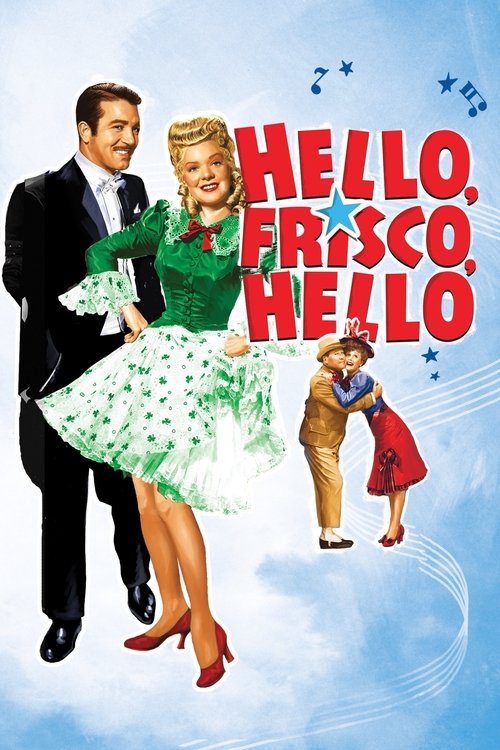 Hello, Frisco, Hello Poster