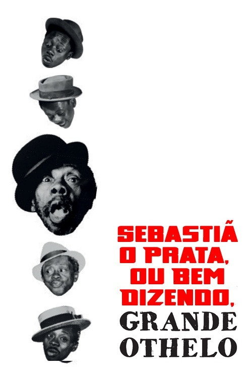 Sebastião Prata, ou Bem Dizendo, Grande Otelo Poster
