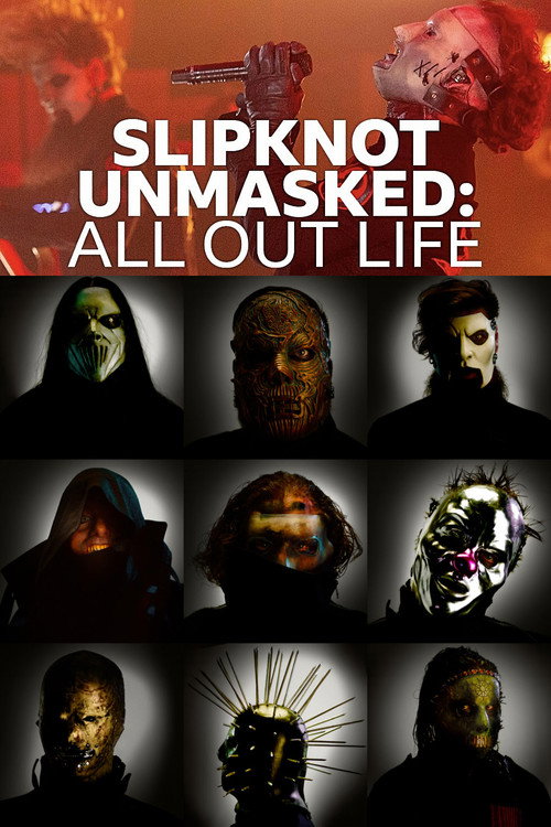 Slipknot Unmasked: All Out Life Poster