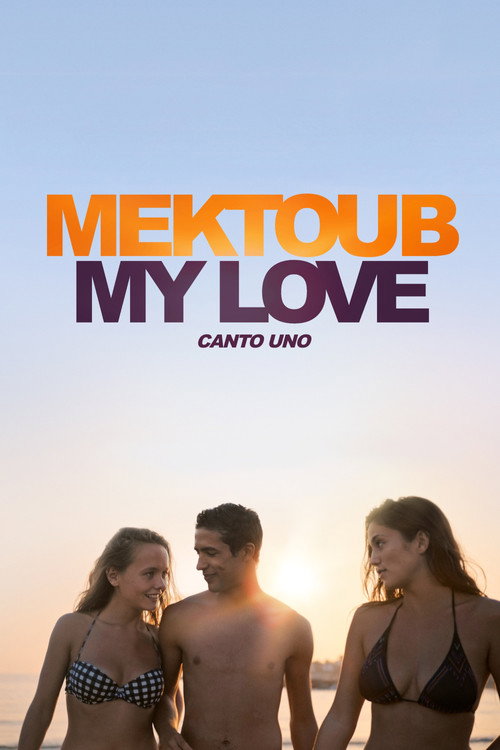 Mektoub, My Love: Canto Uno Poster
