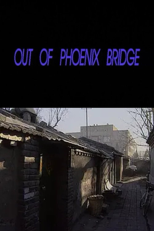 Out of Phoenix Bridge Poster