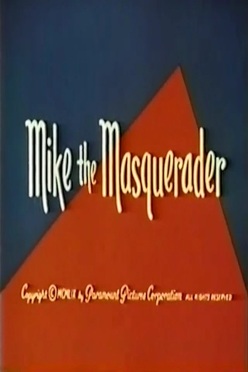Mike the Masquerader Poster