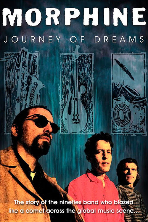Morphine: Journey of Dreams Poster