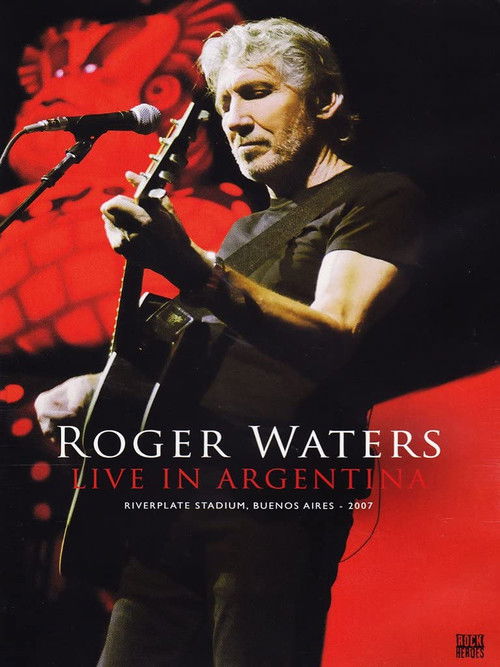 Roger Waters: Live in Argentina Poster