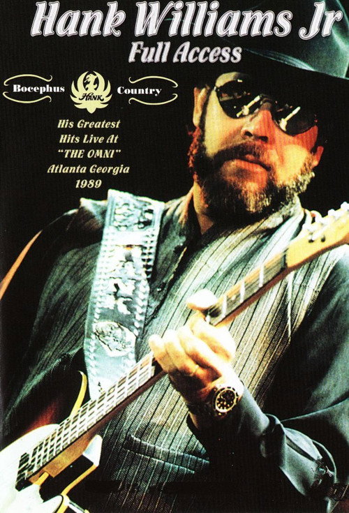 Hank Williams Jr. - Full Acccess Poster