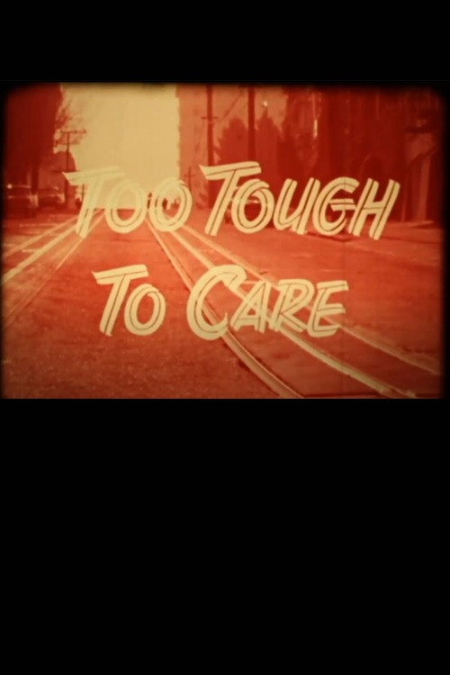 Too Tough to Care Poster