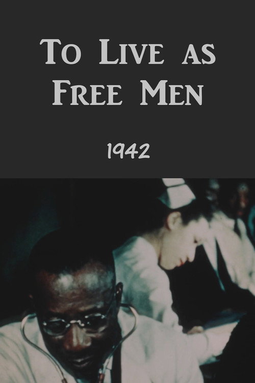 To Live As Free Men Poster
