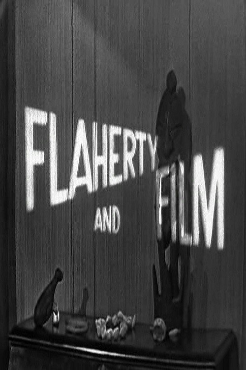 Flaherty and Film Poster
