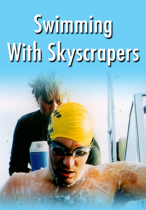 Swimming With Skyscrapers Poster
