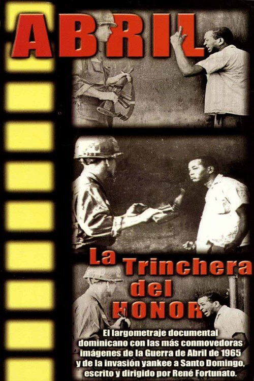 Abril: La Trinchera del Honor Poster