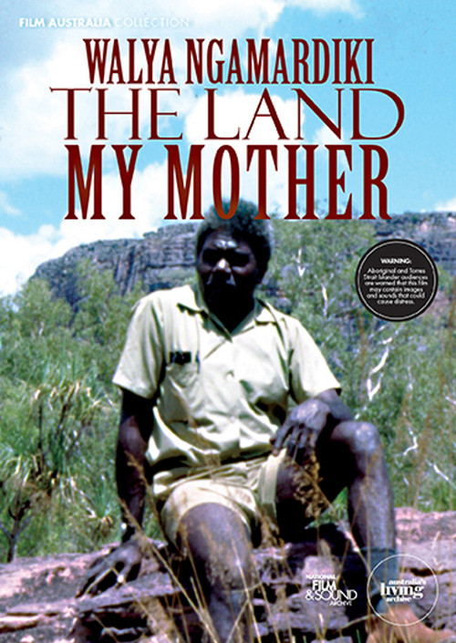Walya Ngamardiki: The Land My Mother Poster