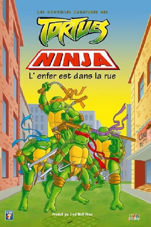 Les Nouvelles aventures des Tortues Ninja L'enfer est dans la rue Poster
