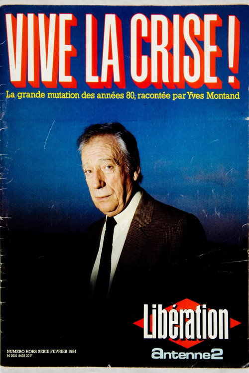 Vive la crise ! Poster