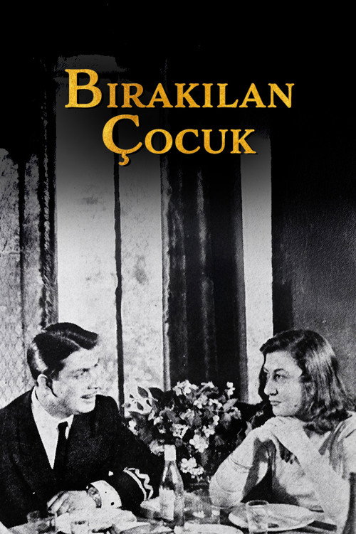 Bırakılan Çocuk Poster