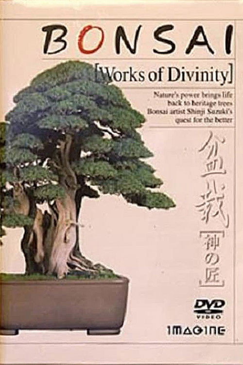 Bonsai-Works of Divinity Poster