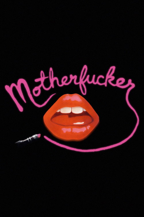 Motherfucker: A Movie Poster