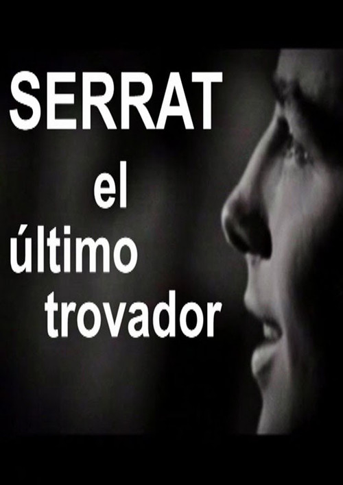 Serrat, el último trovador Poster