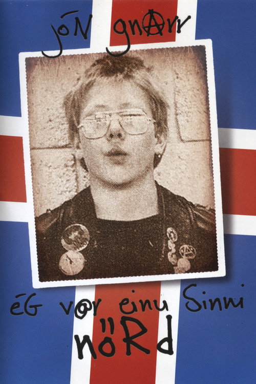 Jón Gnarr: Once I Was A Nerd Poster