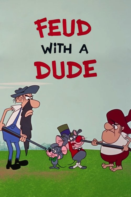 Feud with a Dude Poster