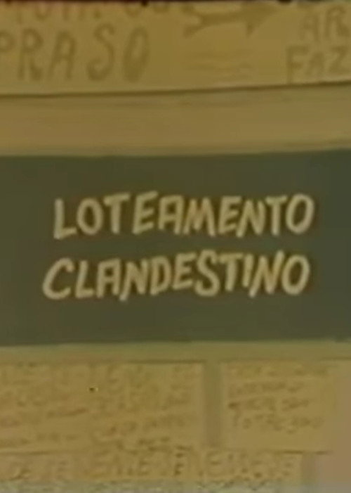 Loteamento Clandestino Poster