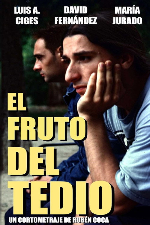 El fruto del tedio Poster
