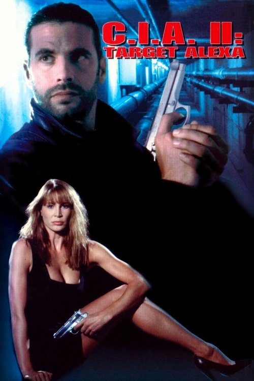 C.I.A. II: Target Alexa Poster