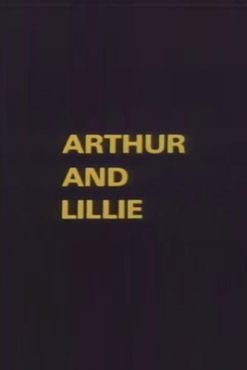 Arthur and Lillie Poster