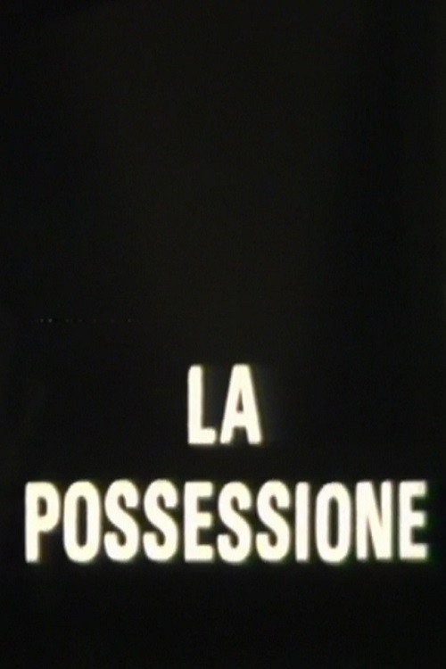 La possessione Poster