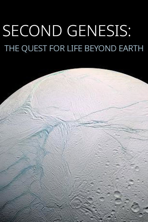 Second Genesis: The Quest for Life Beyond Earth Poster