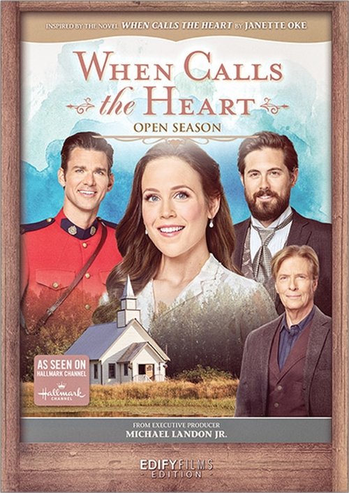 When Calls the Heart: Open Season Poster