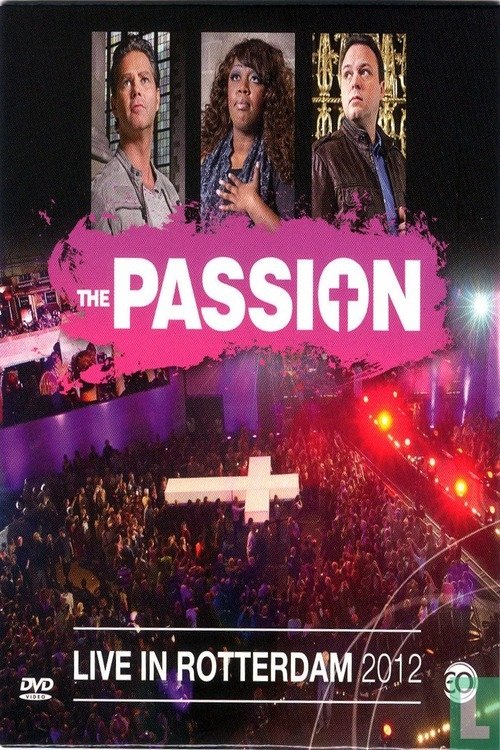The Passion 2012: Live in Rotterdam Poster
