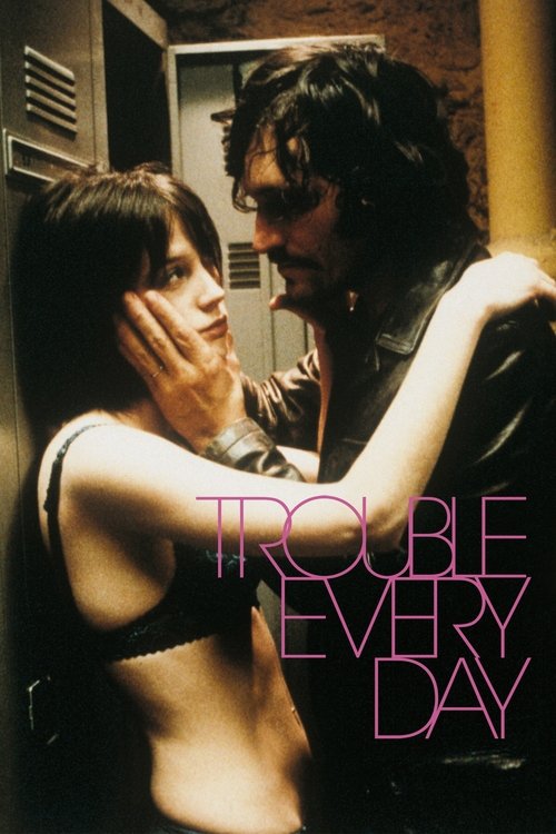 Trouble Every Day Poster
