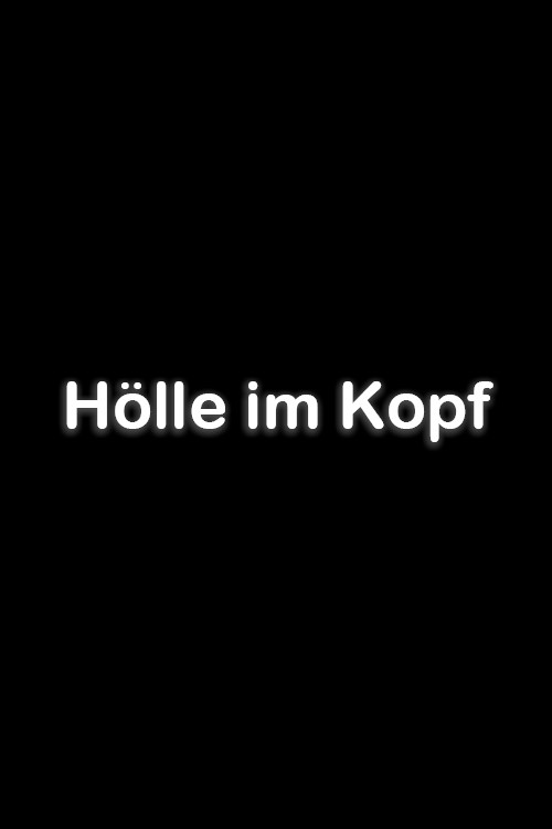 Hölle im Kopf Poster