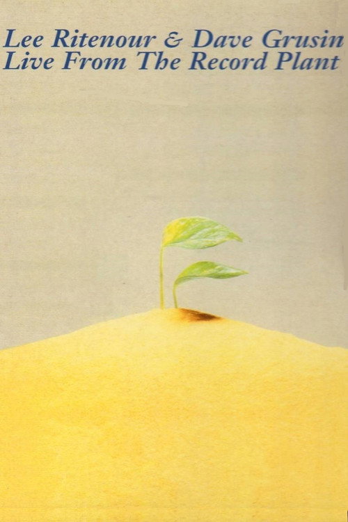 Lee Ritenour & Dave Grusin - Live From The Record Plant Poster