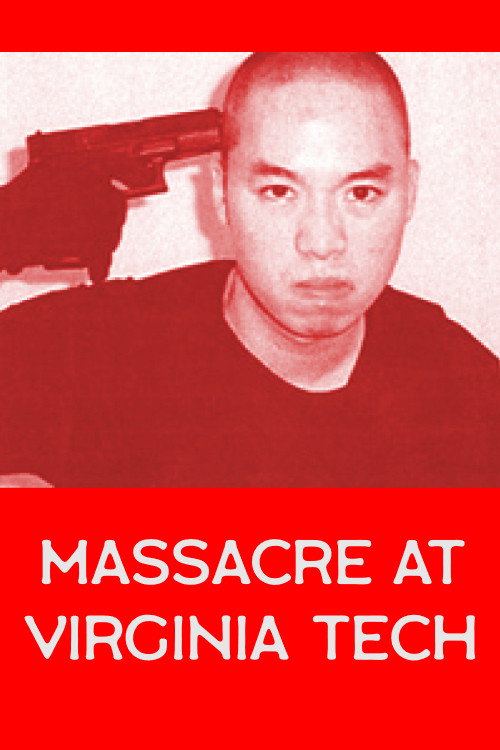 Massacre at Virginia Tech Poster