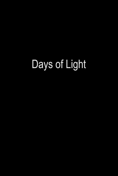 Days of Light Poster