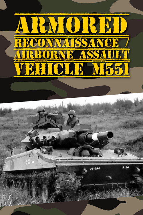 Armored Reconnaissance - Airborne Assault Vehicle M551 Poster